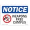Signmission OSHA Notice Sign, 7" Height, 10" Width, Rigid Plastic, NOTICE Weapon Free Campus Sign, Landscape OS-NS-P-710-L-16886 - alternate 1